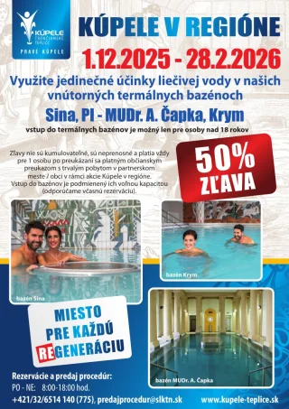 KÚPELE V REGIÓNE - 1.12.2025 - 28.2.2026