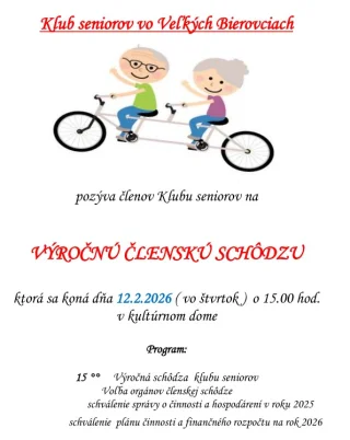Klub seniorov vo Veľkých Bierovciach pozýva členov Klubu seniorov na výročnú členskú schôdzu, ktorá sa koná dňa 12.2.2026 o 15.00 hod. v kultúrnom dome